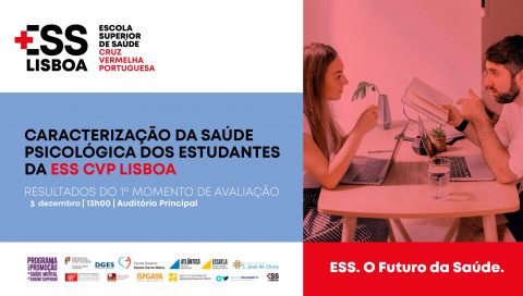 divulgação dirigida à comunidade académica sobre os resultados da 1.ª fase do estudo de caracterização da saúde psicológica dos estudantes da ESSCVP – Lisboa